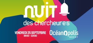 Bandeau de la Nuit des Chercheurs 2026 le vendredi 25 septembre à Océanopolis à Brest. Un événement Science Comes To Town.