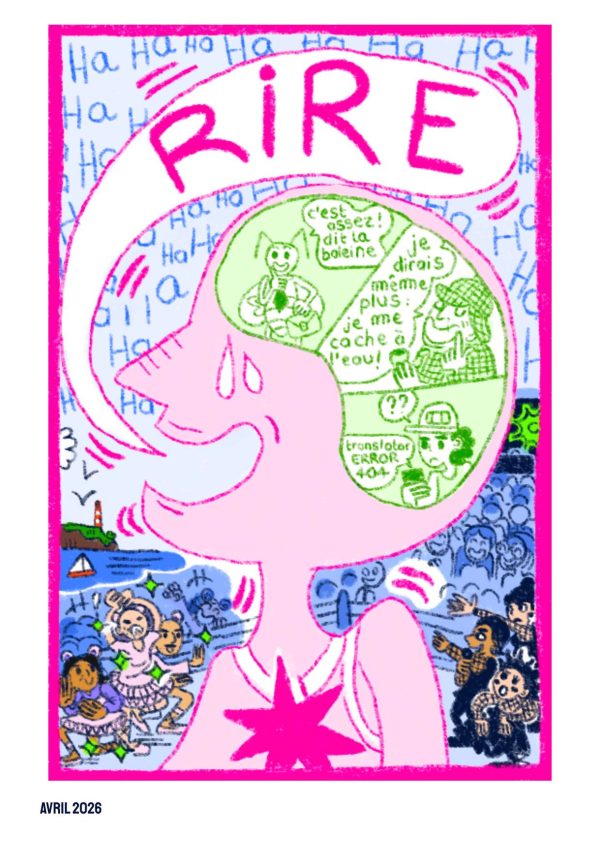 Carte postale du mois d'avril pour le projet Européen Science Comes To Town, mettant en lumière une interprétation de Margot Faudeil sur la thématique "Rire : la science sur le ring"» : entre neurologie, culture, absurde, la science nous dit que l’humour c’est un peu de tout à la fois !