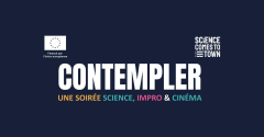Science Comes To Town : contempler, la science au cœur de l’infiniment grand et petit